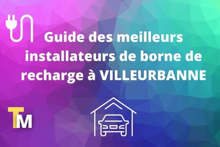 Devis borne de recharge Villeurbanne I Devis gratuit I Certifié Pro